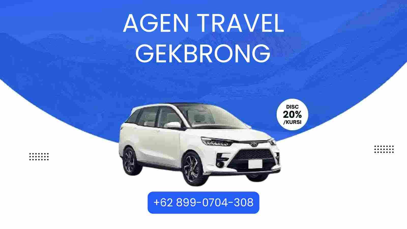 7 Agen Travel Gekbrong Murah 2025