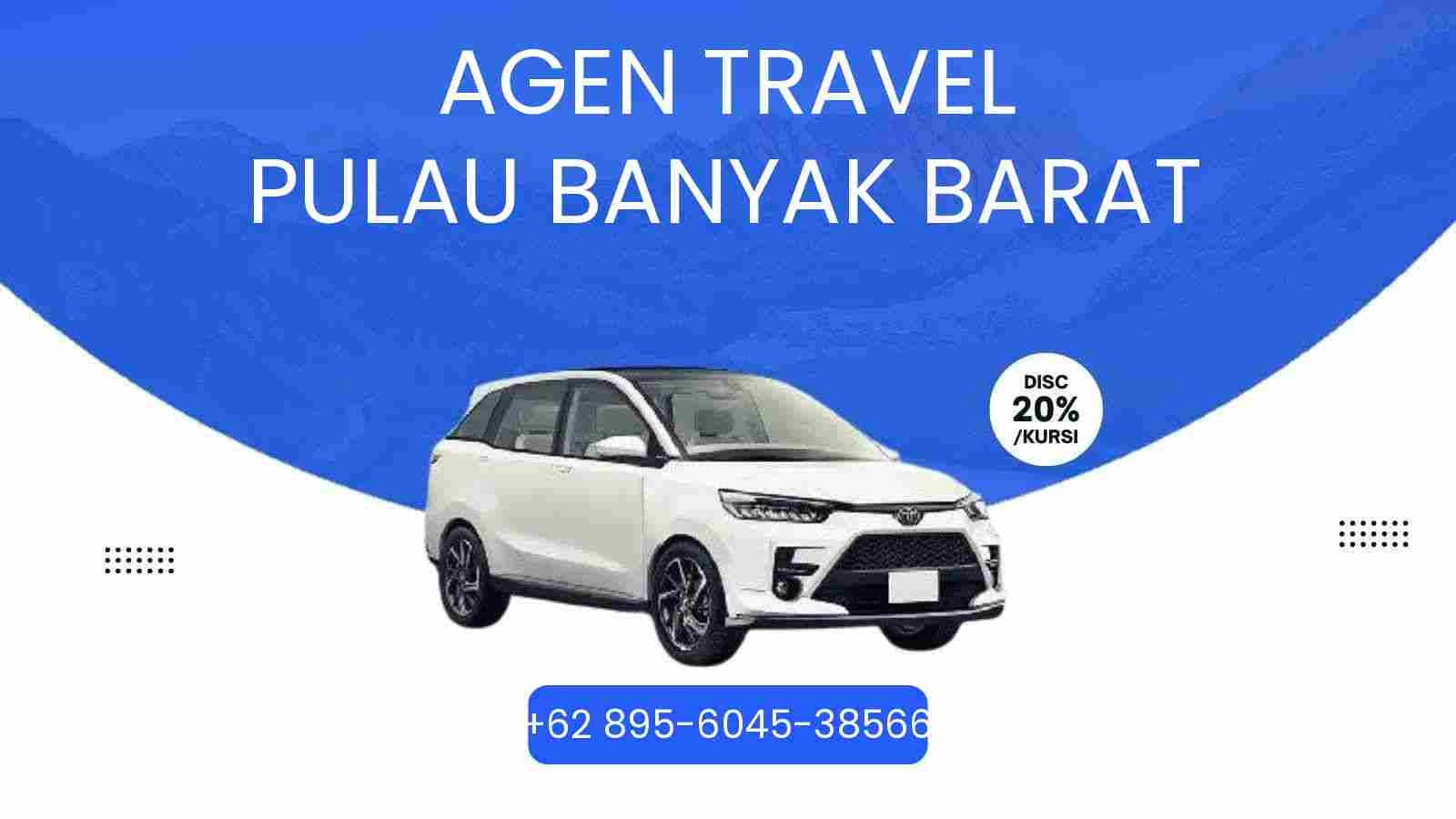7 Agen Travel Pulau Banyak Barat Murah 2026