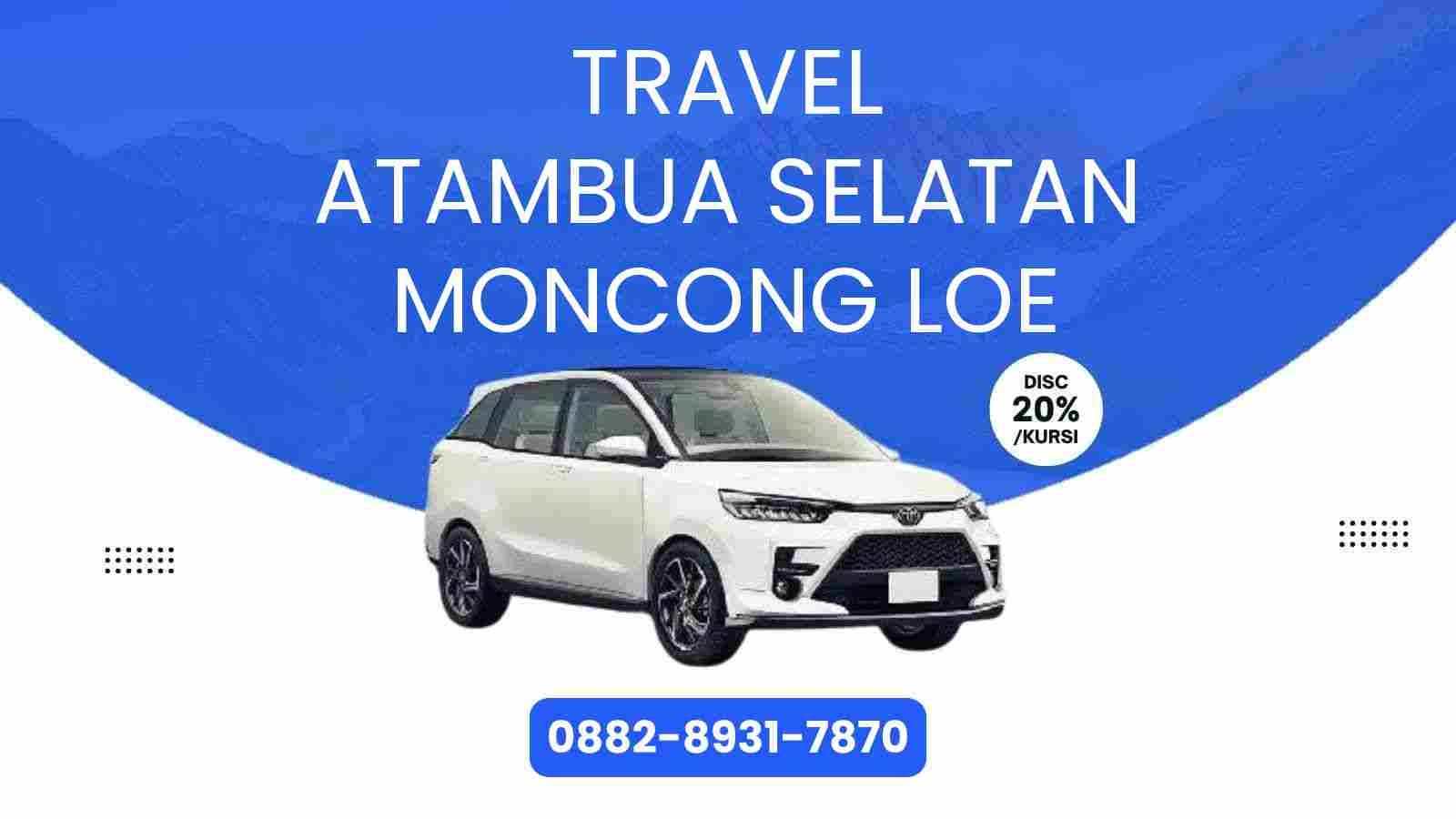 Travel Atambua Selatan Moncong Loe Murah 2025