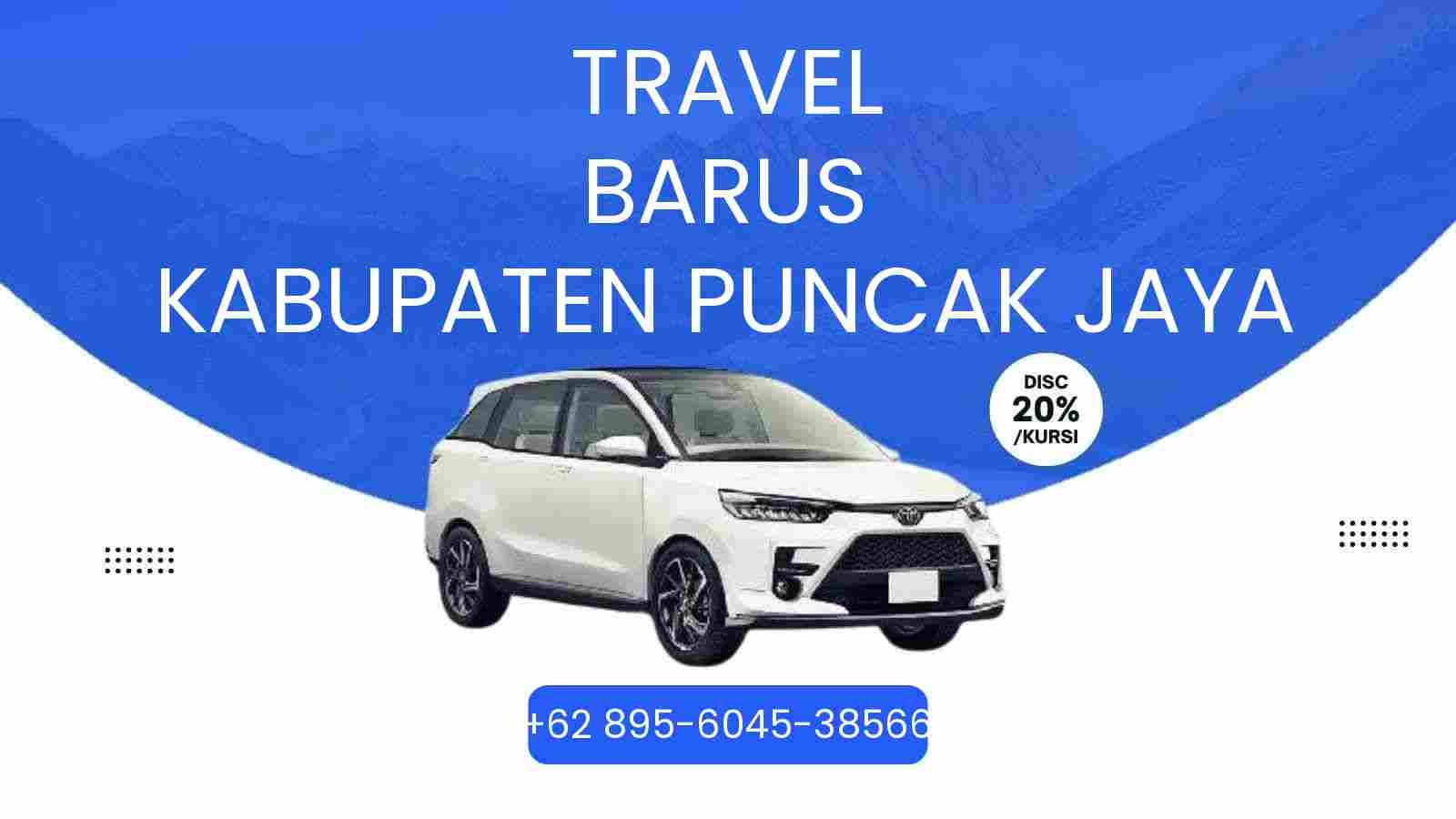 Travel Barus Kabupaten Puncak Jaya Murah 2026