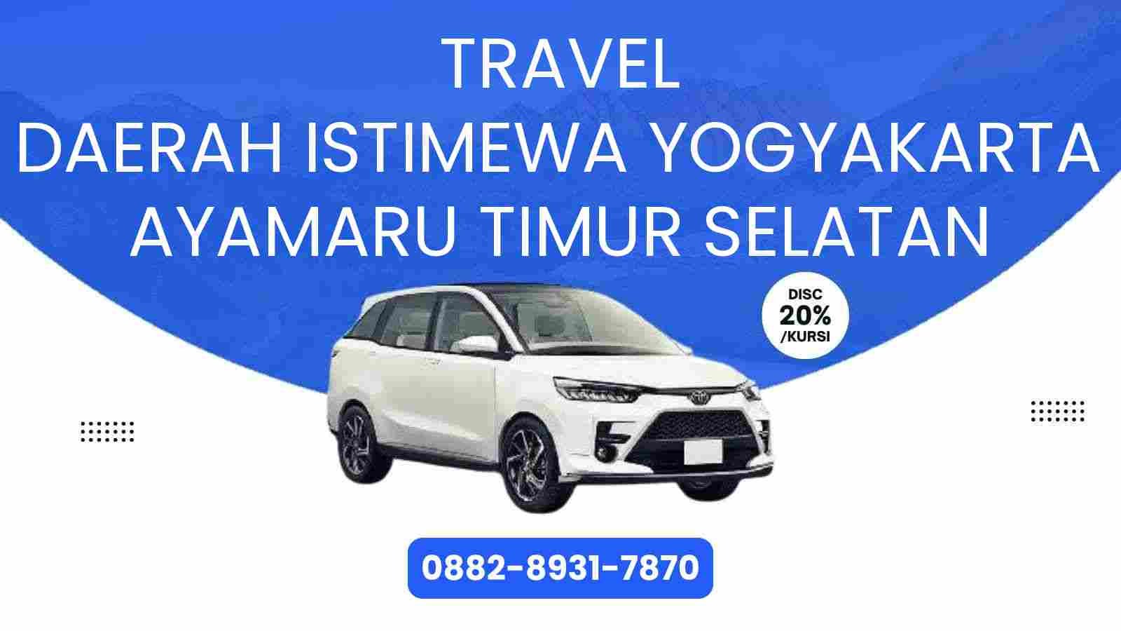 Travel Daerah Istimewa Yogyakarta Ayamaru Timur Selatan Murah 2025