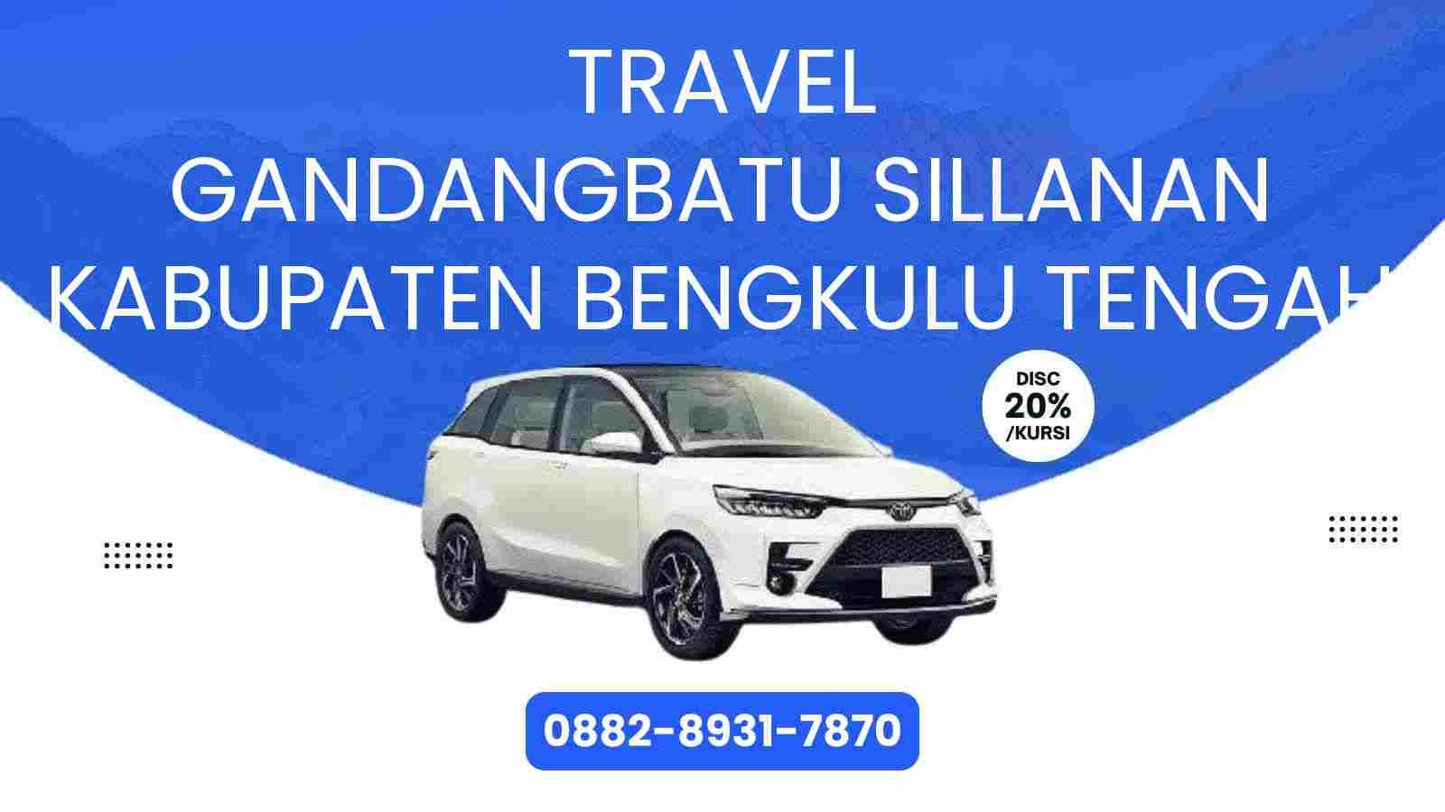 Travel Gandangbatu Sillanan Kabupaten Bengkulu Tengah Murah 2025