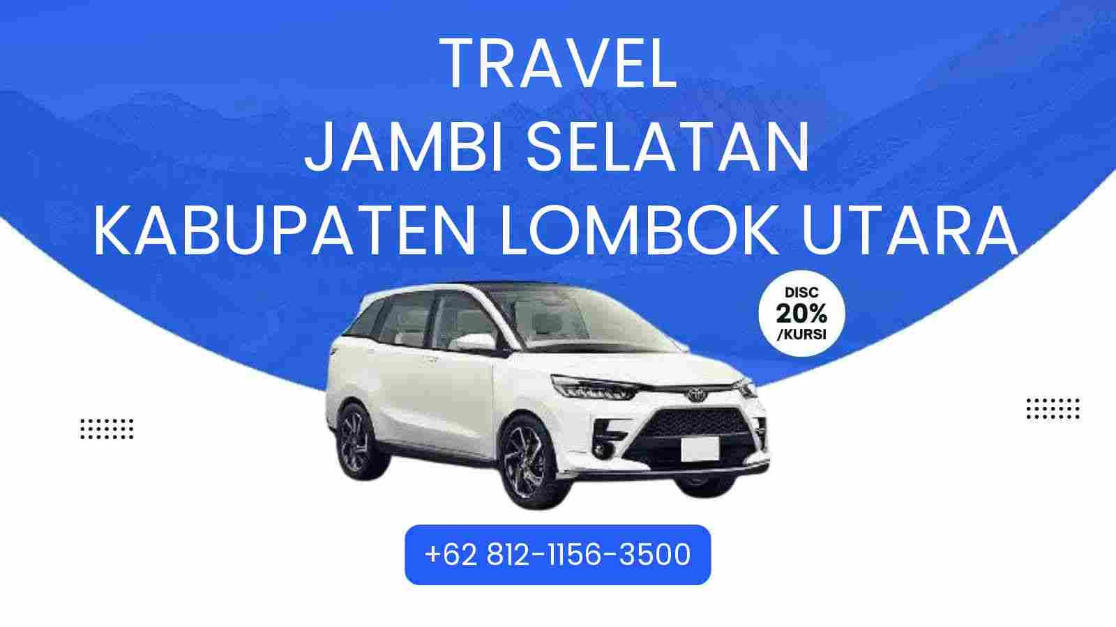 Travel Jambi Selatan Kabupaten Lombok Utara Murah 2025