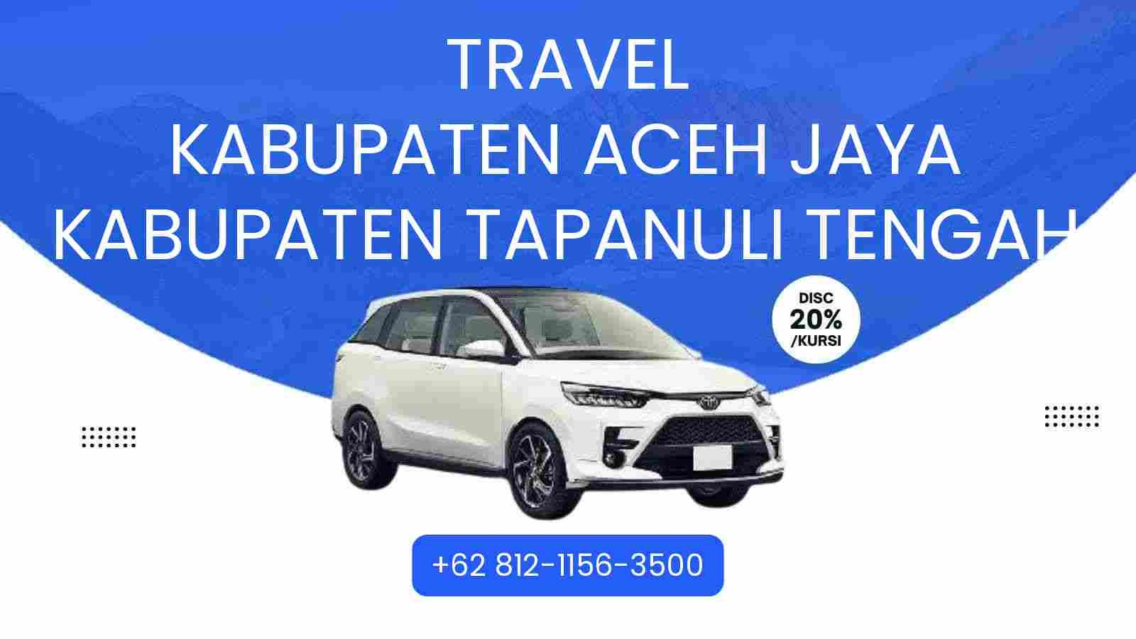 Travel Kabupaten Aceh Jaya Kabupaten Tapanuli Tengah Murah 2025