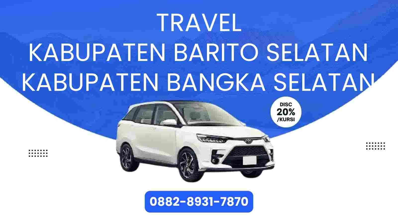 Travel Kabupaten Barito Selatan Kabupaten Bangka Selatan Murah 2025