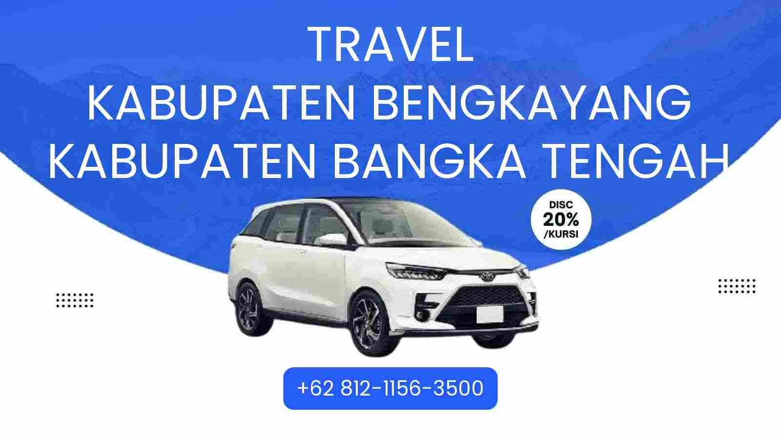 Travel Kabupaten Bengkayang Kabupaten Bangka Tengah Murah 2025