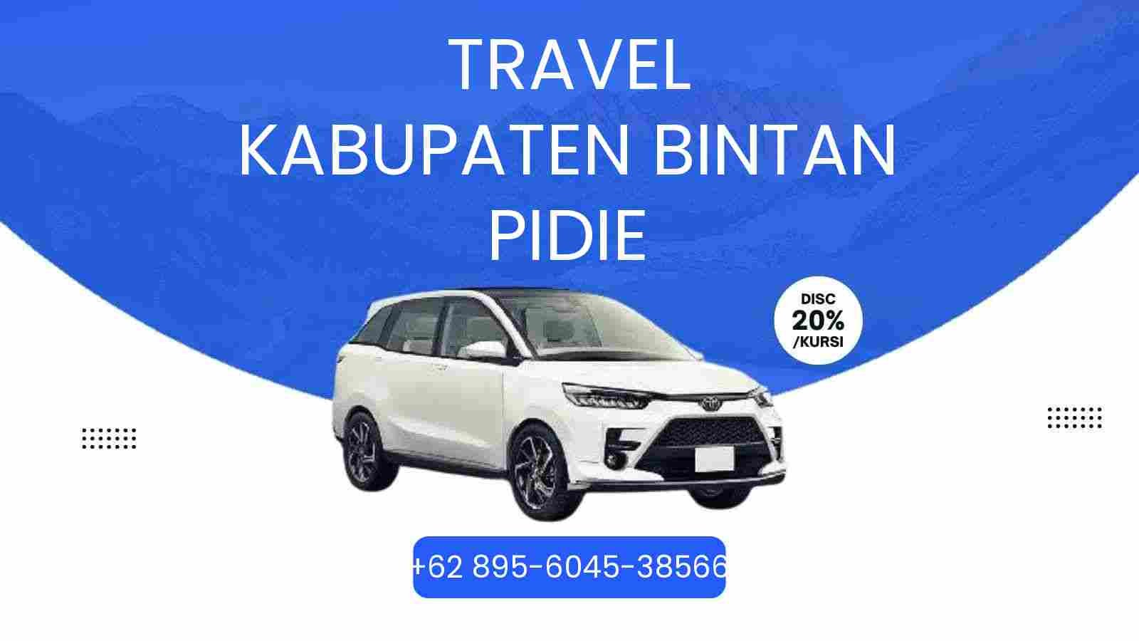 Travel Kabupaten Bintan Pidie Murah 2026