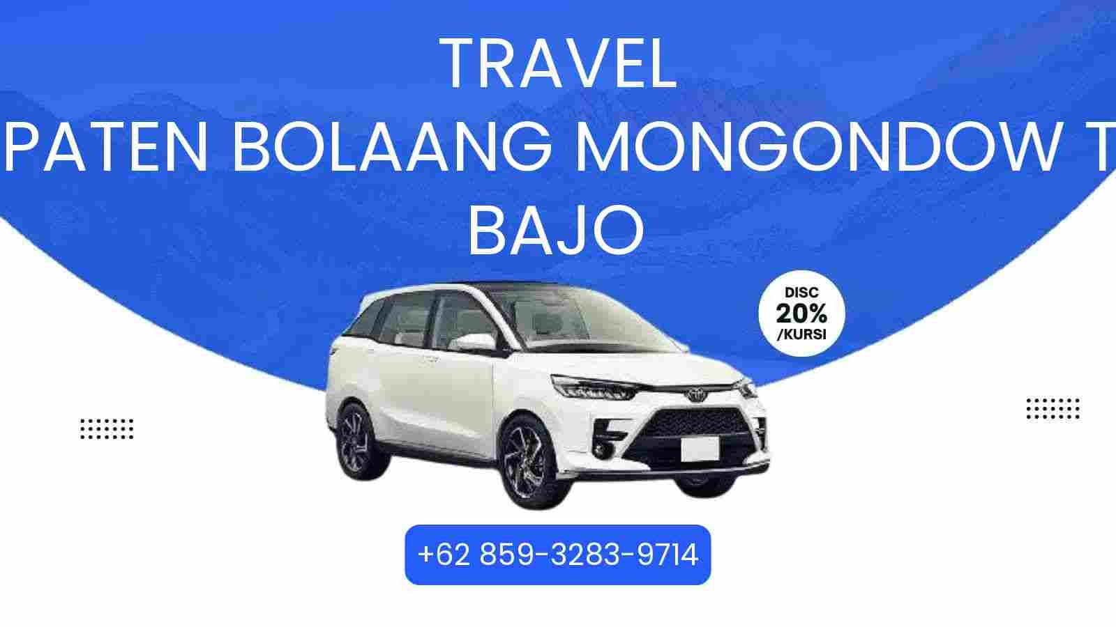 Travel Kabupaten Bolaang Mongondow Timur Bajo Murah 2025