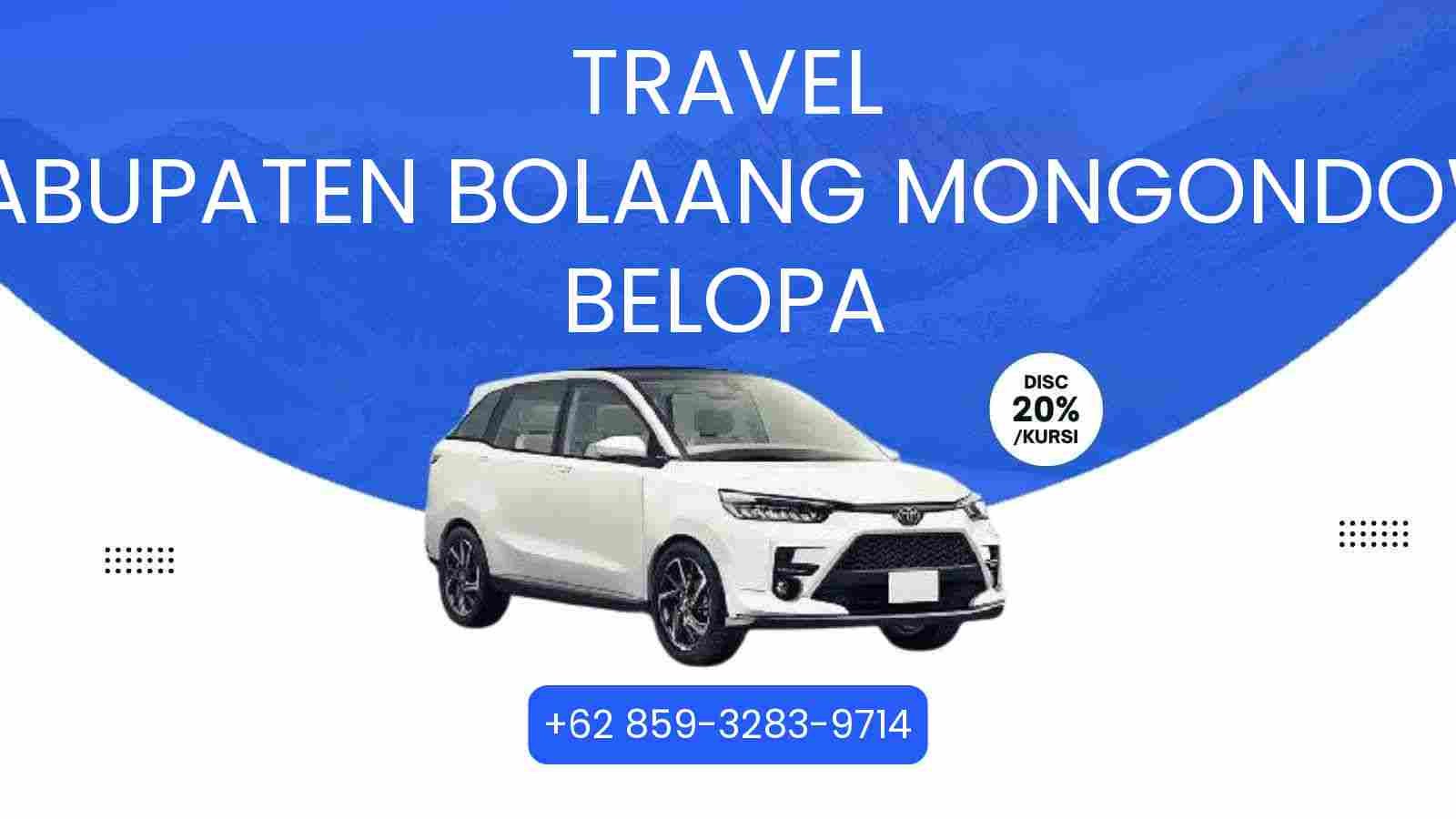 Travel Kabupaten Bolaang Mongondow Belopa Murah 2025
