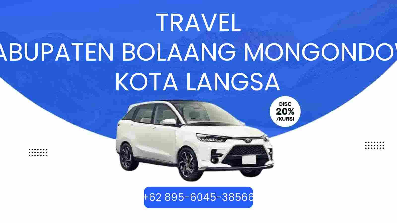 Travel Kabupaten Bolaang Mongondow Kota Langsa Murah 2026