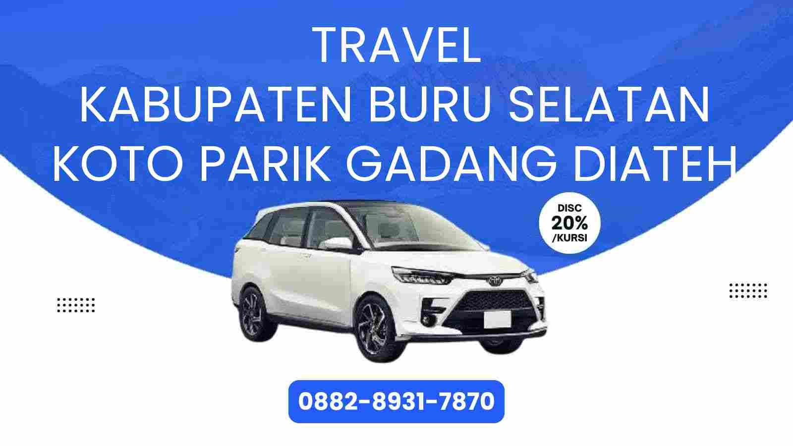 Travel Kabupaten Buru Selatan Koto Parik Gadang Diateh Murah 2025