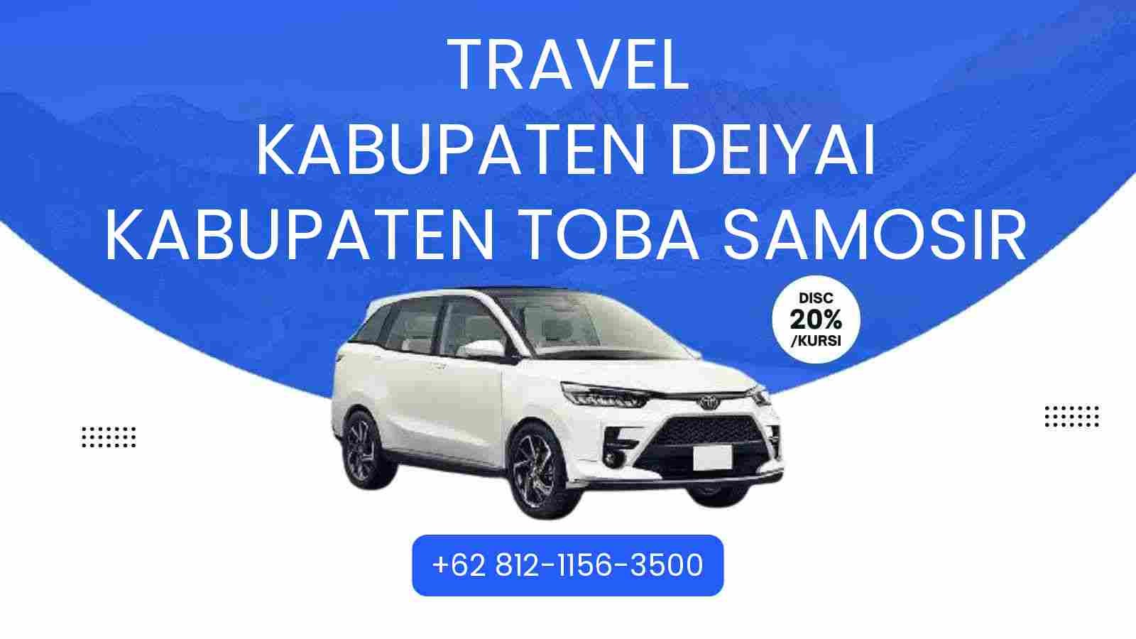 Travel Kabupaten Deiyai Kabupaten Toba Samosir Murah 2025