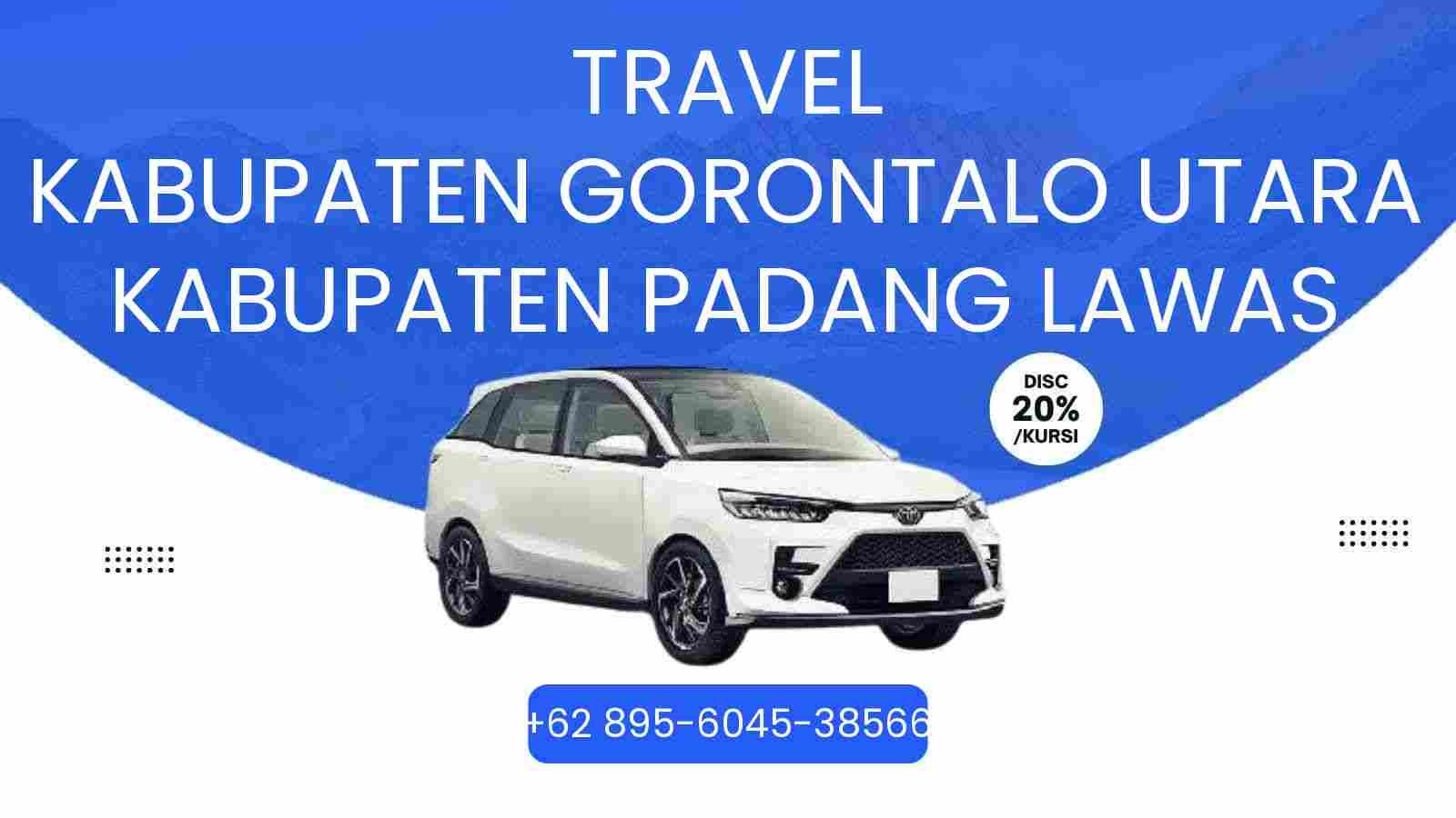 Travel Kabupaten Gorontalo Utara Kabupaten Padang Lawas Murah 2026