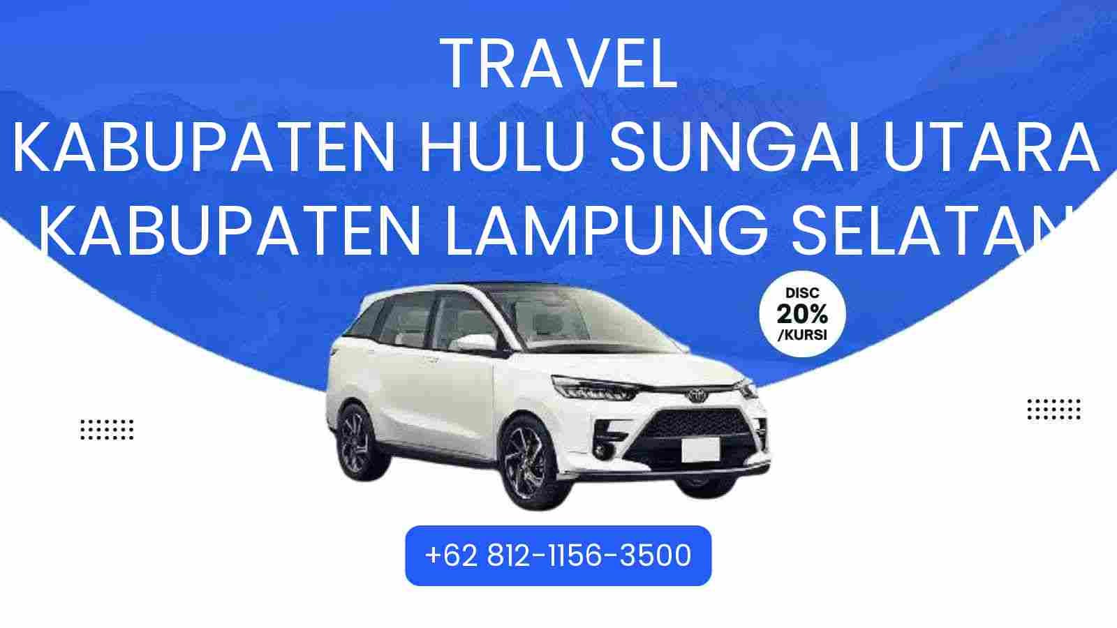 Travel Kabupaten Hulu Sungai Utara Kabupaten Lampung Selatan Murah 2025