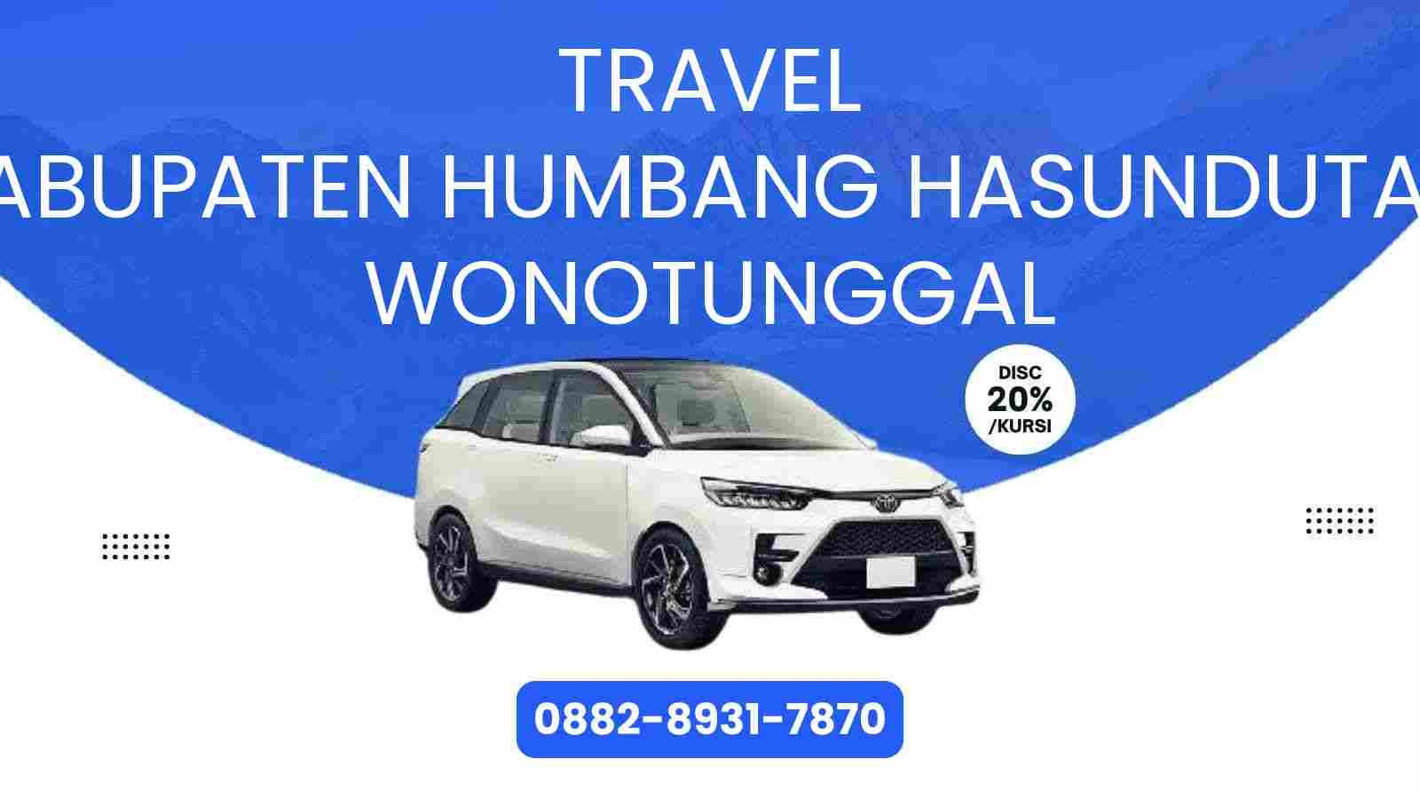 Travel Kabupaten Humbang Hasundutan Wonotunggal Murah 2025