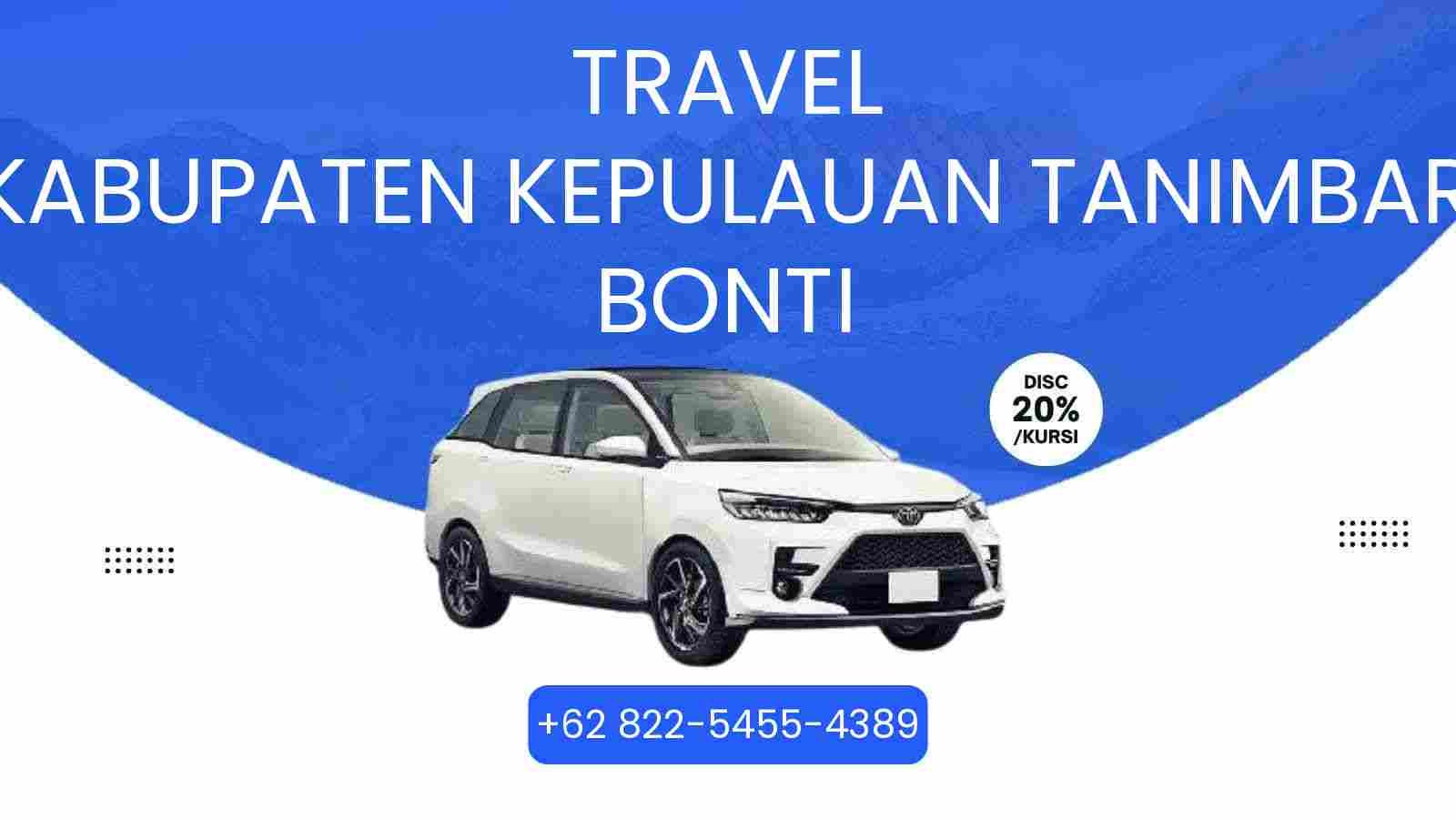 Travel Kabupaten Kepulauan Tanimbar Bonti Murah 2025
