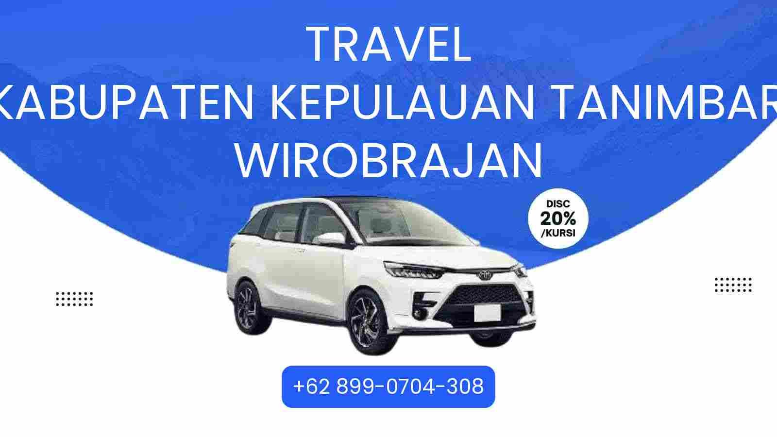 Travel Kabupaten Kepulauan Tanimbar Wirobrajan Murah 2025