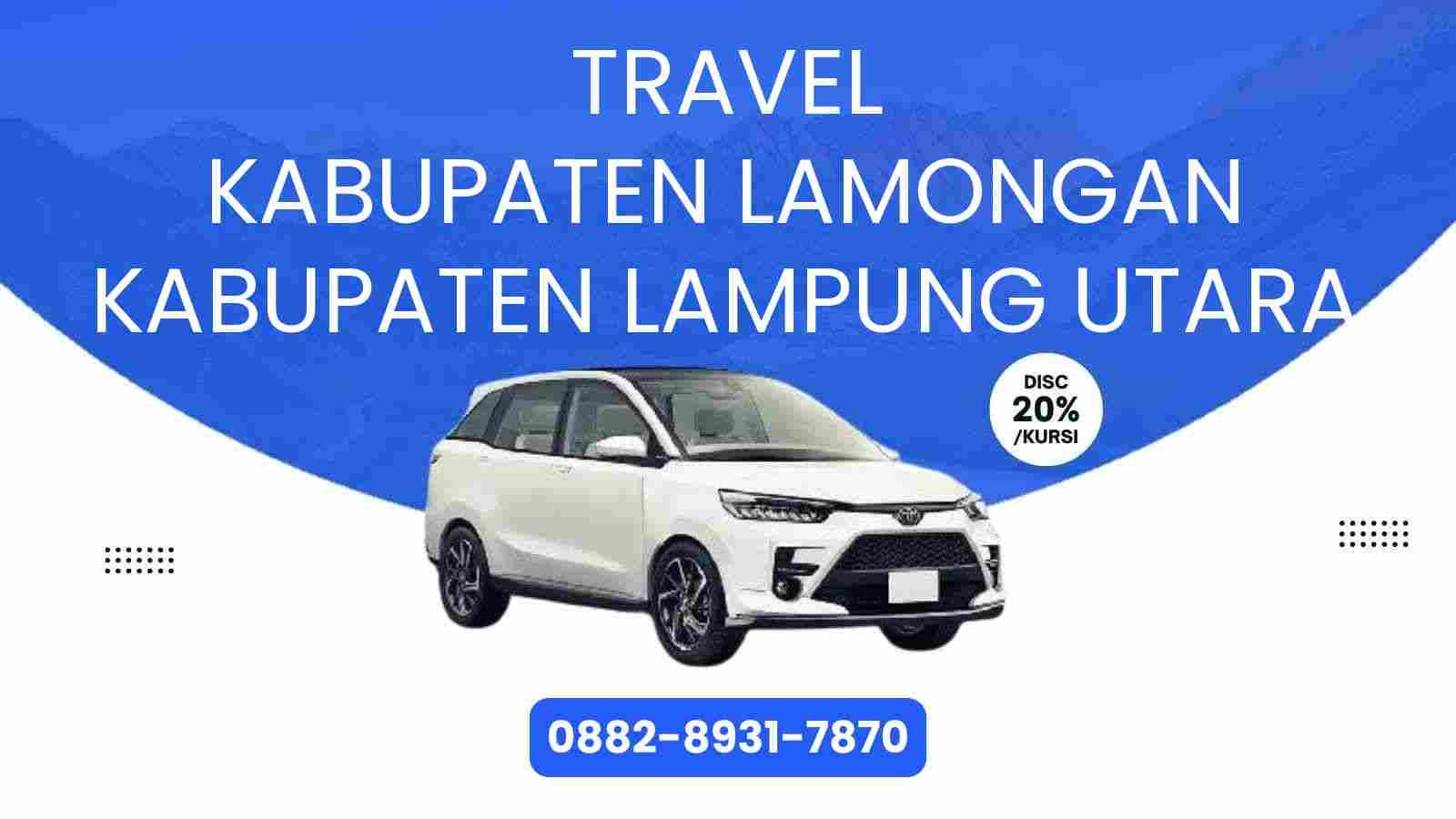 Travel Kabupaten Lamongan Kabupaten Lampung Utara Murah 2025