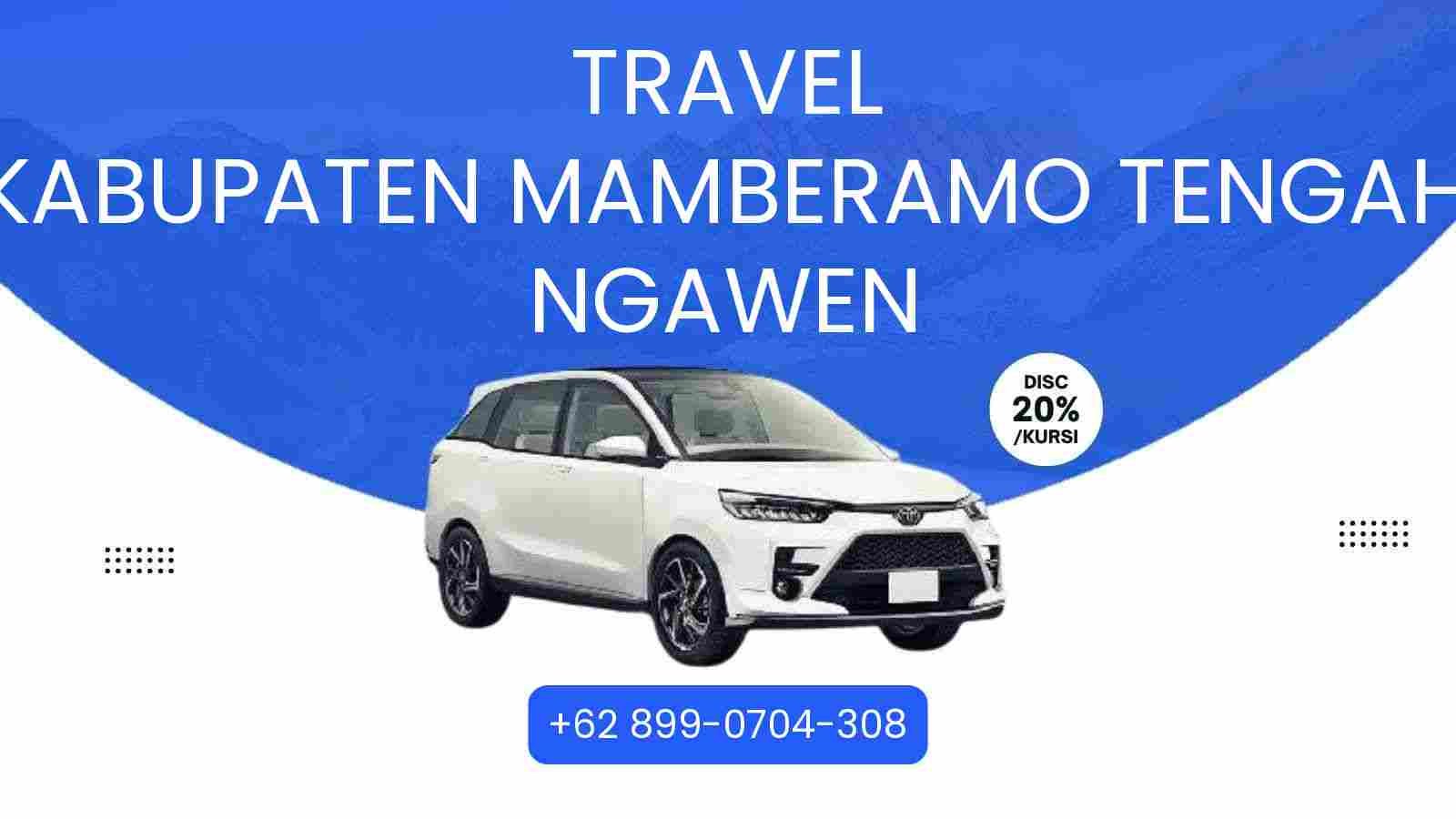 Travel Kabupaten Mamberamo Tengah Ngawen Murah 2026