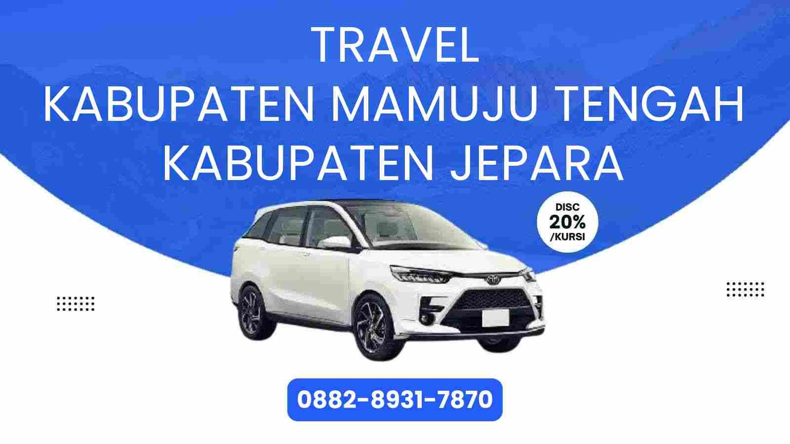 Travel Kabupaten Mamuju Tengah Kabupaten Jepara Murah 2025