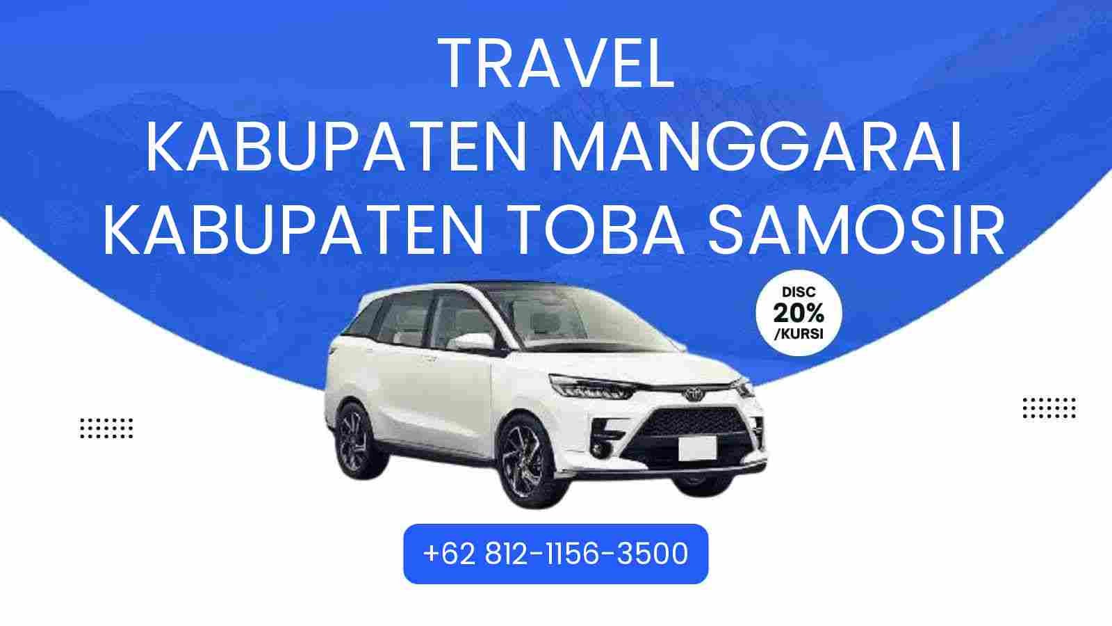 Travel Kabupaten Manggarai Kabupaten Toba Samosir Murah 2025