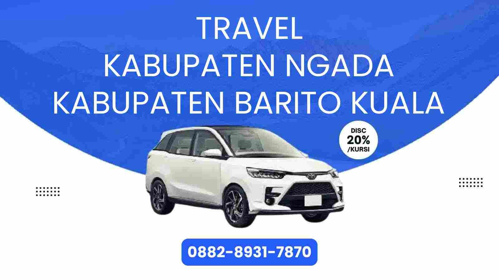 Travel Kabupaten Ngada Kabupaten Barito Kuala Murah 2025