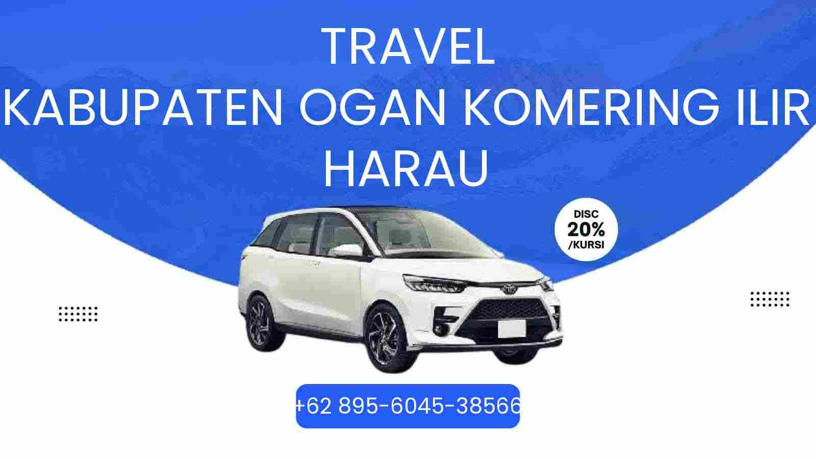 Travel Kabupaten Ogan Komering Ilir Harau Murah 2026