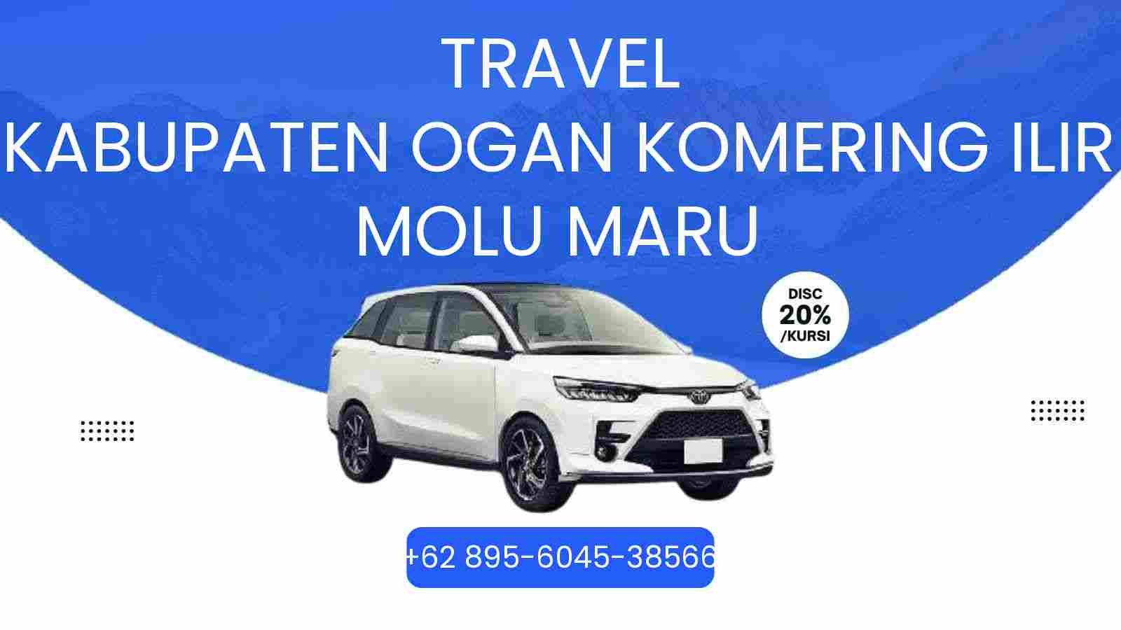 Travel Kabupaten Ogan Komering Ilir Molu Maru Murah 2026
