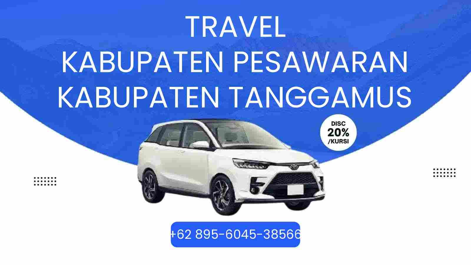 Travel Kabupaten Pesawaran Kabupaten Tanggamus Murah 2026