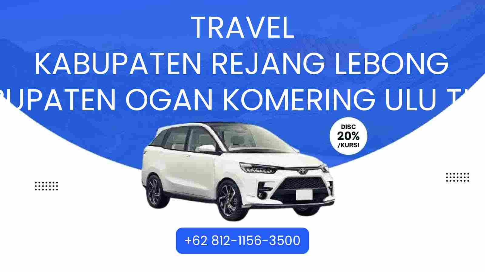 Travel Kabupaten Rejang Lebong Kabupaten Ogan Komering Ulu Timur Murah 2025