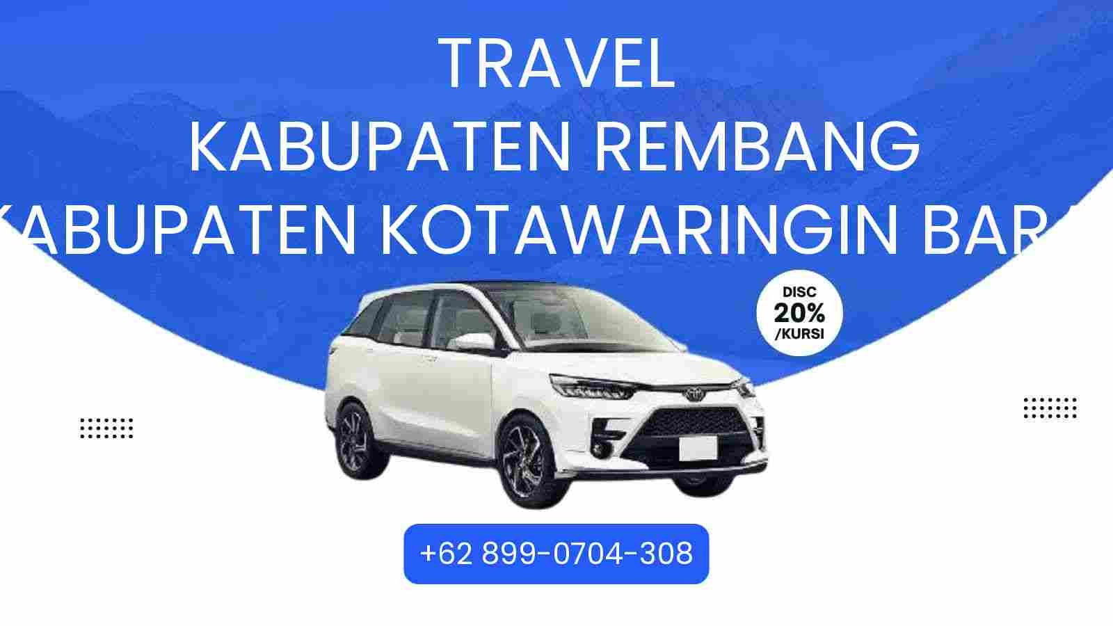 Travel Kabupaten Rembang Kabupaten Kotawaringin Barat Murah 2025