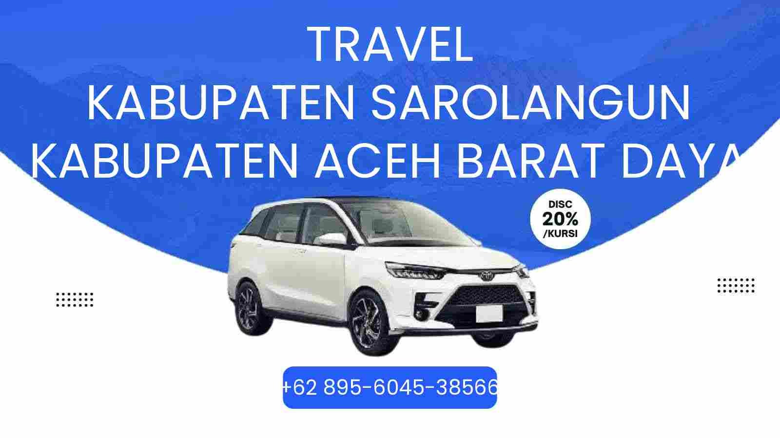 Travel Kabupaten Sarolangun Kabupaten Aceh Barat Daya Murah 2026