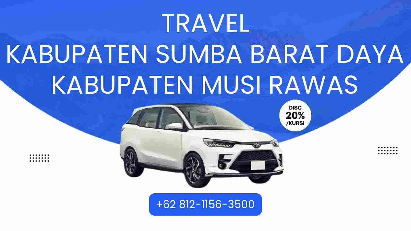 Travel Kabupaten Sumba Barat Daya Kabupaten Musi Rawas Murah 2026