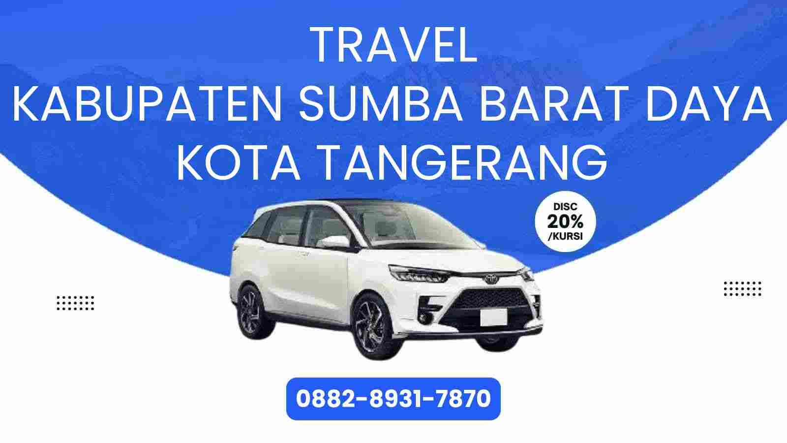Travel Kabupaten Sumba Barat Daya Kota Tangerang Murah 2025