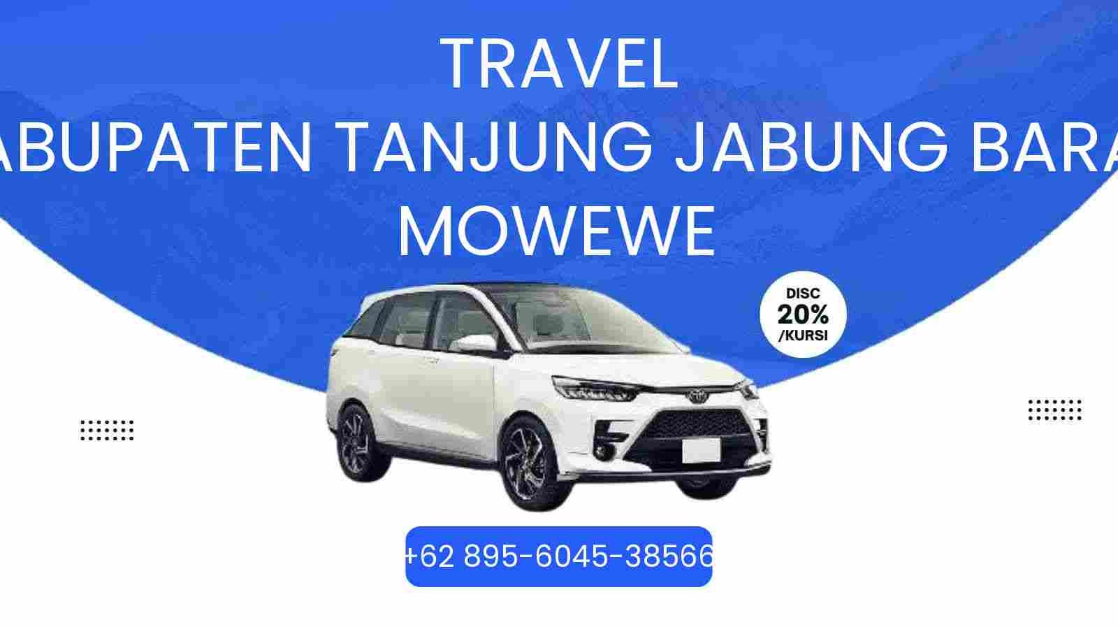 Travel Kabupaten Tanjung Jabung Barat Mowewe Murah 2026