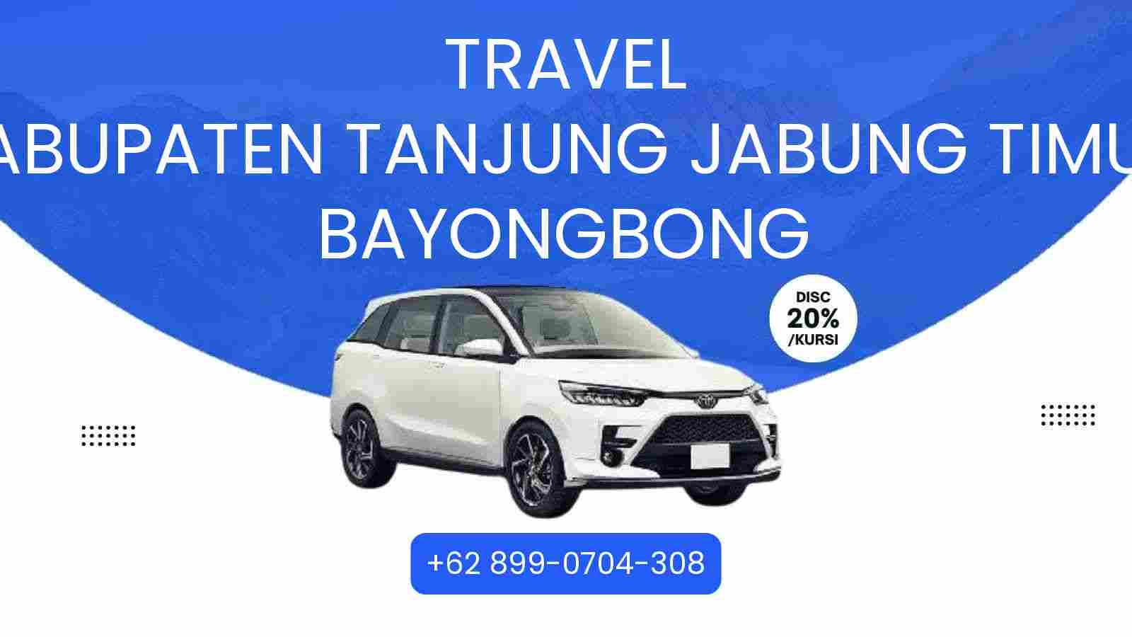 Travel Kabupaten Tanjung Jabung Timur Bayongbong Murah 2026