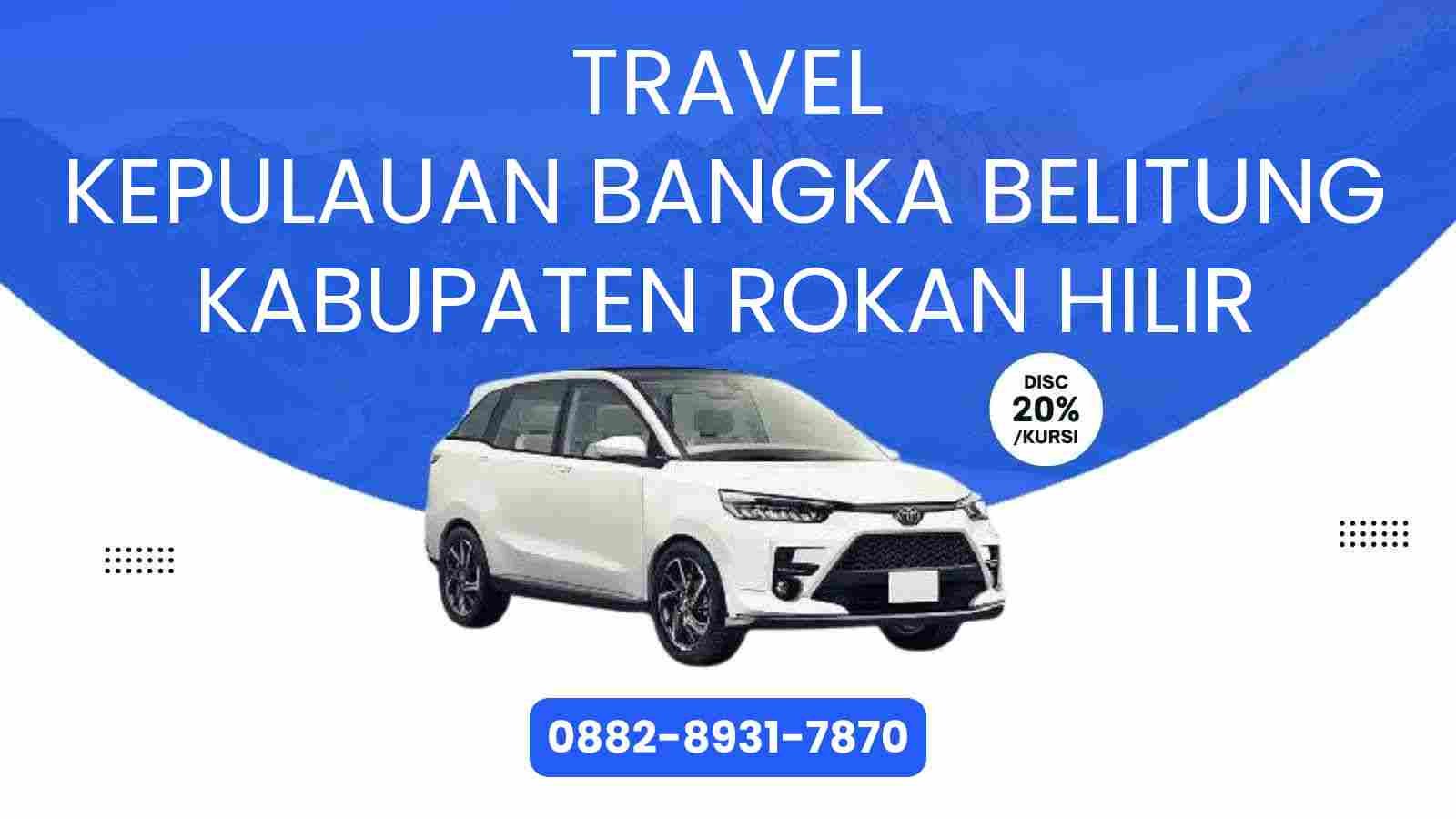 Travel Kepulauan Bangka Belitung Kabupaten Rokan Hilir Murah 2025