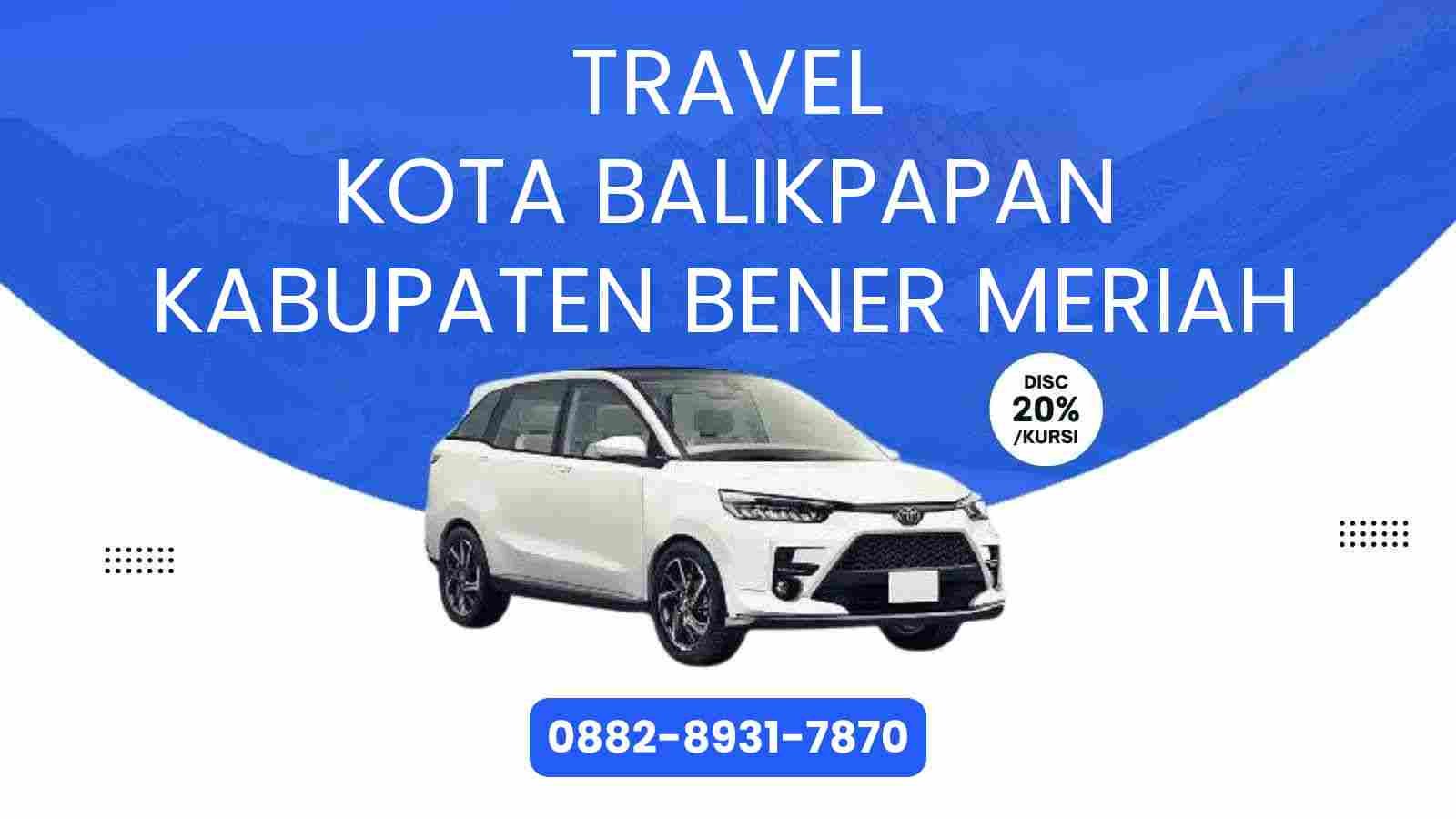 Travel Kota Balikpapan Kabupaten Bener Meriah Murah 2025