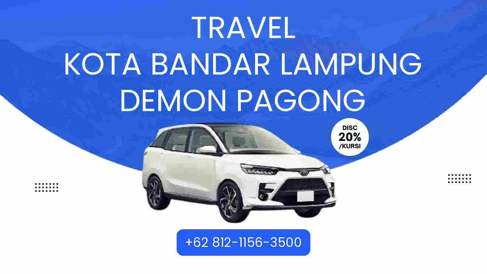 Travel Kota Bandar Lampung Demon Pagong Murah 2025