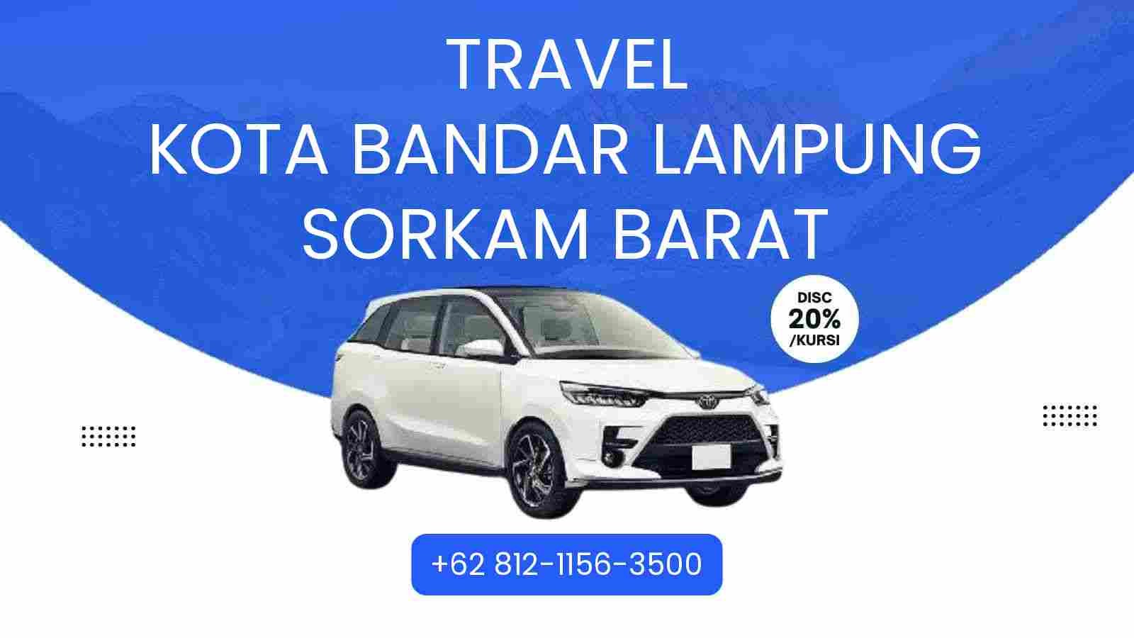 Travel Kota Bandar Lampung Sorkam Barat Murah 2025