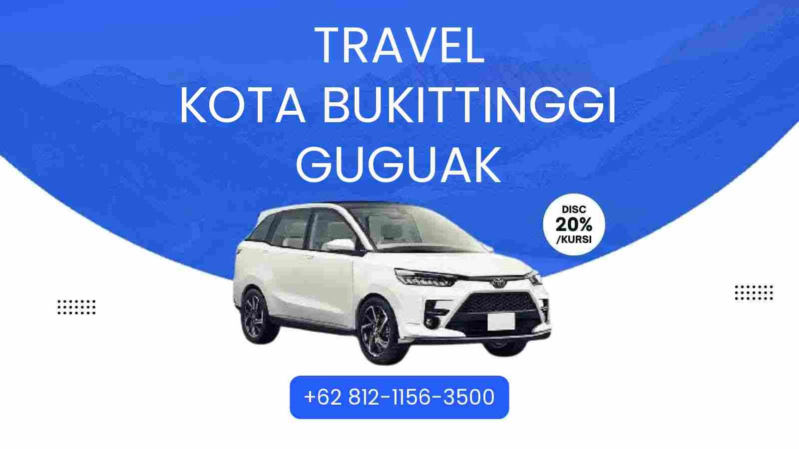 Travel Kota Bukittinggi Guguak Murah 2025
