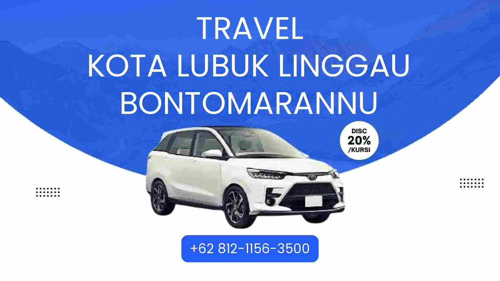 Travel Kota Lubuk Linggau Bontomarannu Murah 2025