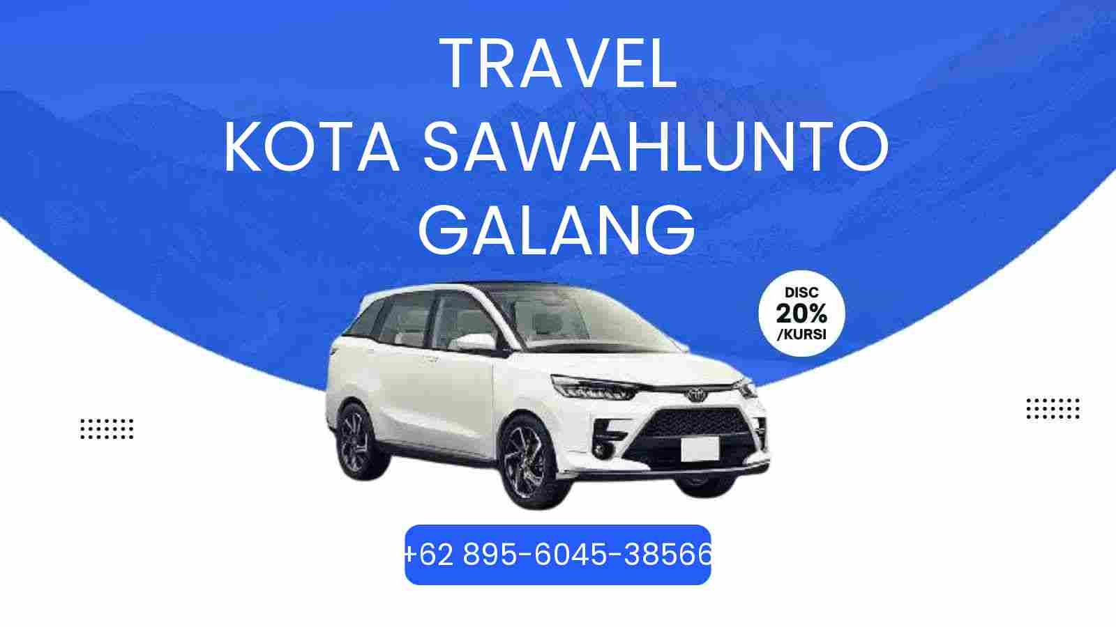 Travel Kota Sawahlunto Galang Murah 2026