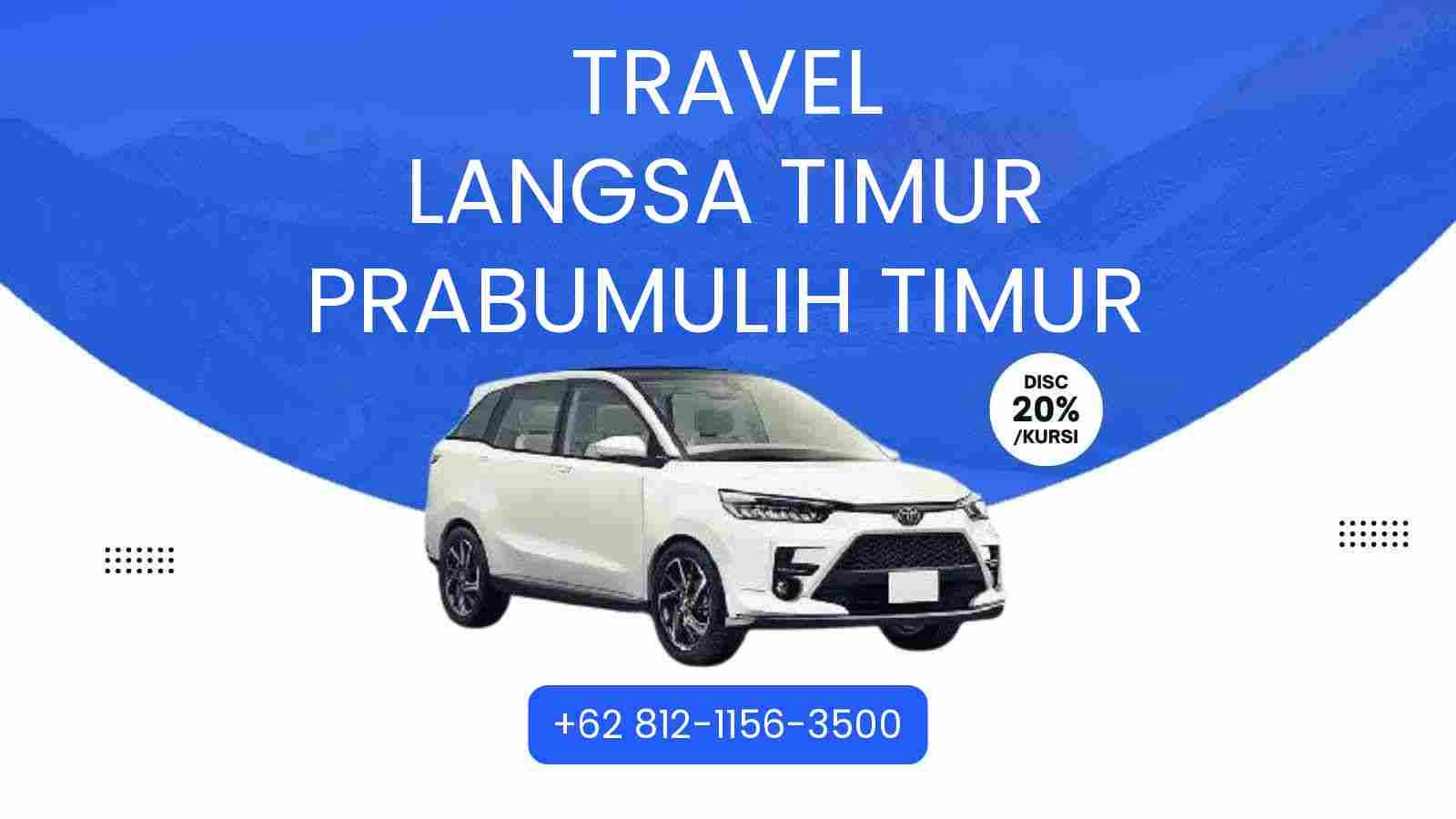 Travel Langsa Timur Prabumulih Timur Murah 2025