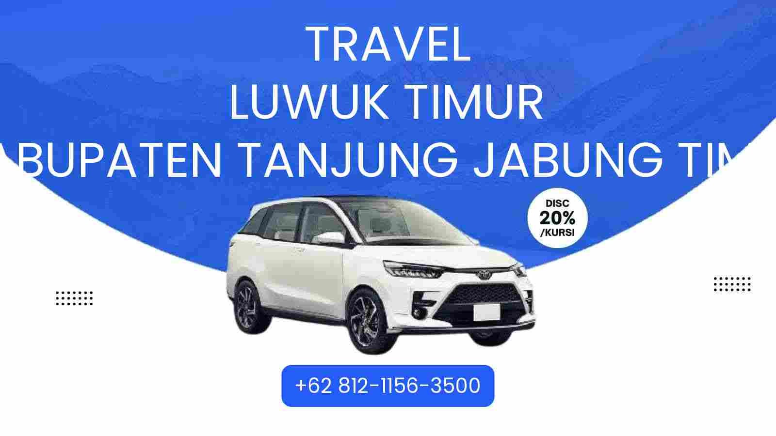 Travel Luwuk Timur Kabupaten Tanjung Jabung Timur Murah 2025