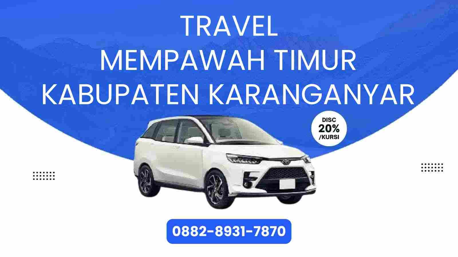 Travel Mempawah Timur Kabupaten Karanganyar Murah 2025