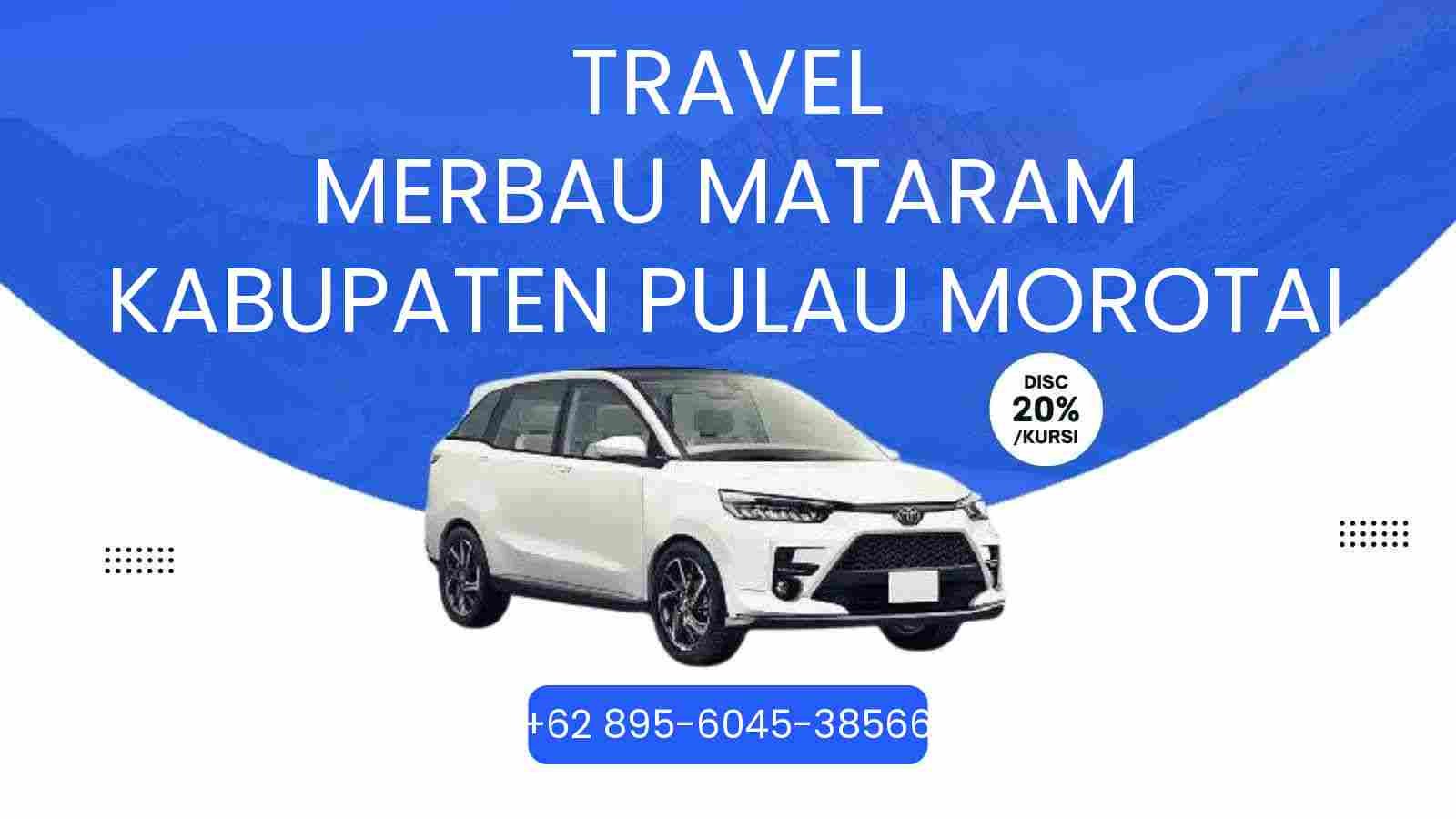 Travel Merbau Mataram Kabupaten Pulau Morotai Murah 2026