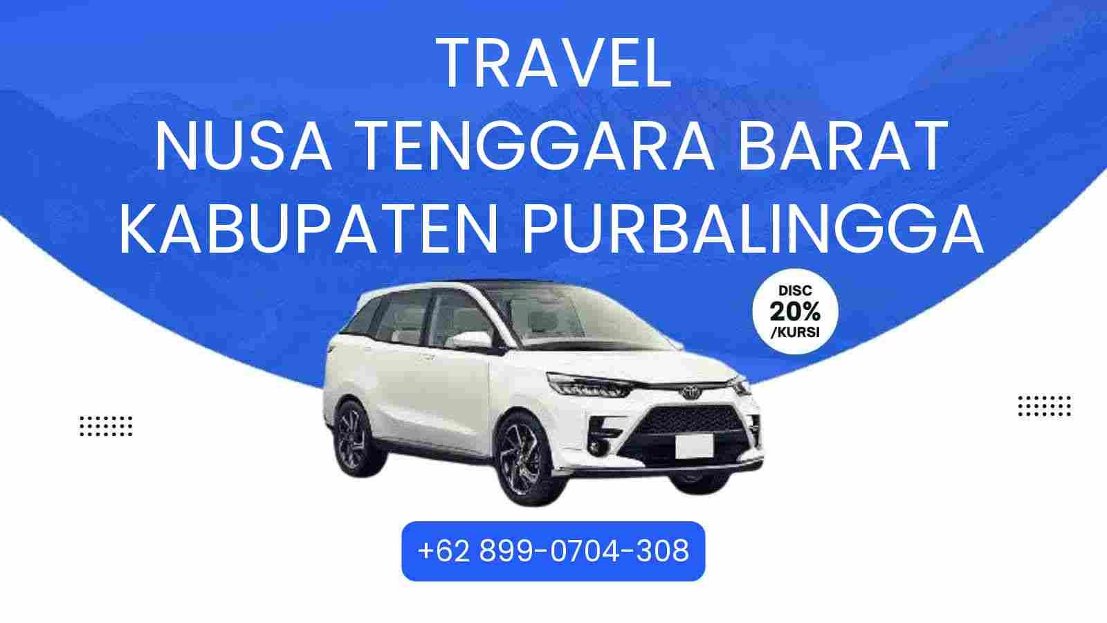 Travel Nusa Tenggara Barat Kabupaten Purbalingga Murah 2026