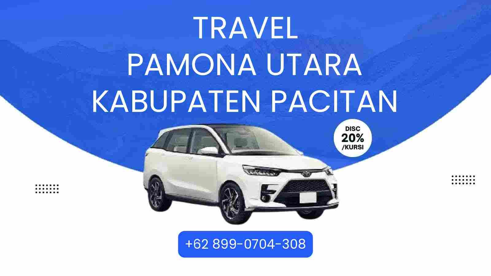 Travel Pamona Utara Kabupaten Pacitan Murah 2025