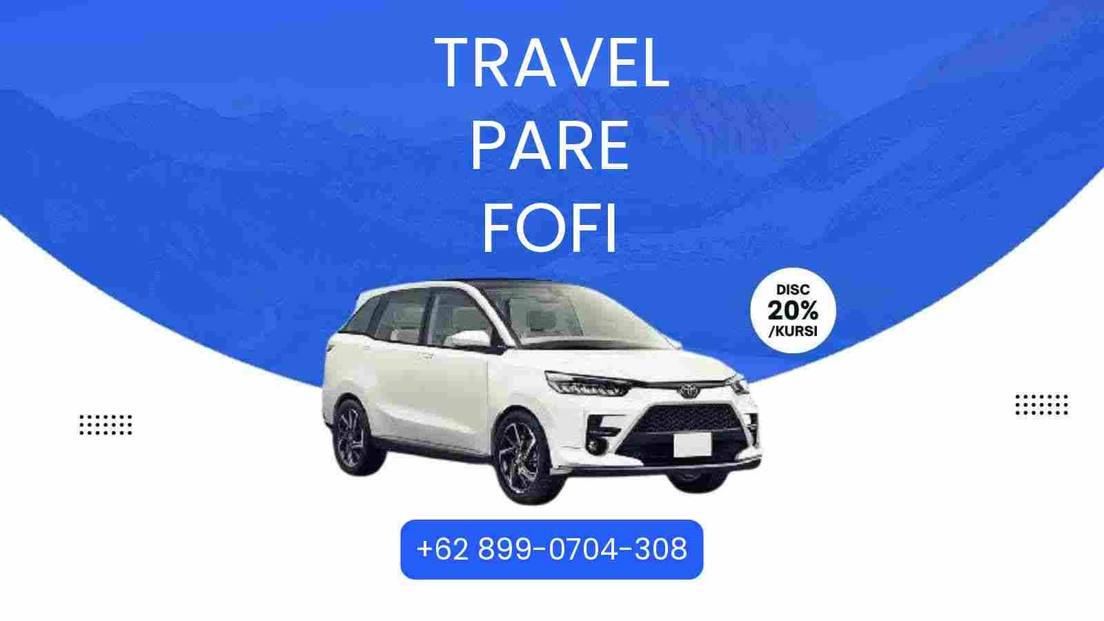 Travel Pare Fofi Murah 2025